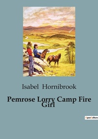 Abbildung von: Pemrose Lorry Camp Fire Girl - Culturea