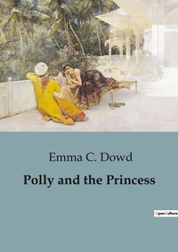 Abbildung von: Polly and the Princess - Culturea