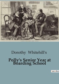 Abbildung von: Polly's Senior Year at Boarding School - Culturea