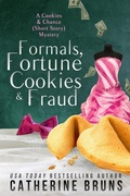 Cover: Formals, Fortune Cookies & Fraud - CMB Publishing