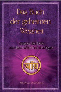 Abbildung von: Das Buch der geheimen Weisheit - Zinovya Dushkova