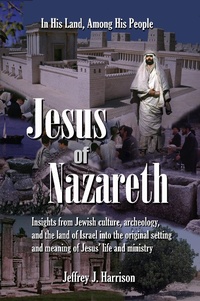 Abbildung von: Jesus of Nazareth - Jeffrey Harrison