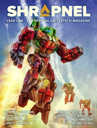 Enlarge image Cover: BattleTech: Shrapnel, Year One (The Official BattleTech Magazine) - Catalyst Game Labs