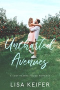 Cover: Uncharted Avenues (A Lost Hearts Found Romance, #4) - Lisa Keifer