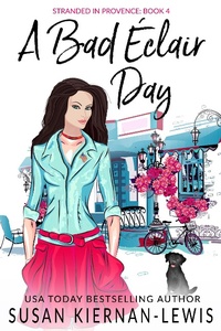 Enlarge image Cover: A Bad Èclair Day (Stranded in Provence, #4) - Susan Kiernan-Lewis