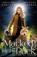 Cover: Marked for the Pack - Lmbpn Publishing