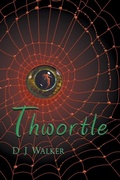 Cover: Thwortle - D J Walker