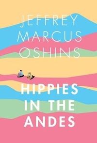 Abbildung von: Hippies In The Andes - Deep Six