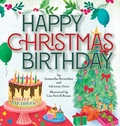 Cover: Happy Christmas Birthday - Big & Baby Books LLC