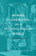 Cover: Human Flourishing in a Technological World - OUP eBook