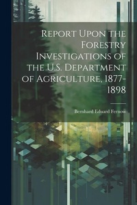 Abbildung von: Report Upon the Forestry Investigations of the U.S. Department of Agriculture, 1877-1898 - Legare Street Press