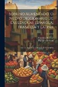 Cover: Sobrino Aumentado, O Nuevo Diccionario De Las Lenguas Espanola, Francesa Y Latina - Legare Street Press