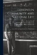 Cover: Lessons in Community and National Life - Legare Street Press