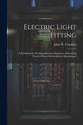 Cover: Electric Light Fitting - Legare Street Press