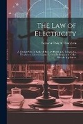 Cover: The Law of Electricity - Legare Street Press