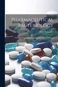 Cover: Pharmaceutical Bacteriology - Legare Street Press