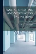 Cover: Sanitary, Heating and Ventilation Engineering - Legare Street Press