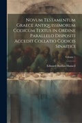Bild: Novum Testamentum Graece Antiquissimorum Codicum Textus in Ordine Parallelo Dispositi Accedit Collatio Codicis Sinaitici; Volume 1 - Legare Street Press