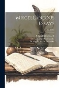 Cover: Miscellaneous Essays; Volume 2 - Legare Street Press