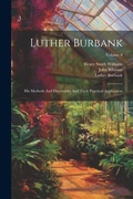 Cover: Luther Burbank - Legare Street Press