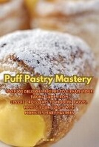 Enlarge image Cover: Puff Pastry Mastery - Aurosory ltd
