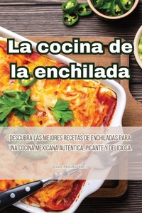 Abbildung von: La cocina de la enchilada - Aurosory ltd