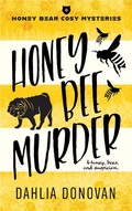 Cover: Honey Bee Murder (Honey Bear Cosy Mysteries, #2) - Tangled Tree Publishing