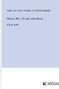 Cover: Edison; His Life and Inventions - Megali Verlag