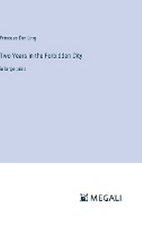 Enlarge image Cover: Two Years in the Forbidden City - Megali Verlag