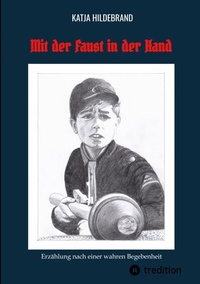 Enlarge image Cover: Mit der Faust in der Hand - tredition