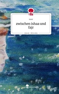 Cover: zwischen ishaa und fajr. Life is a Story - story.one - story.one publishing