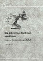 Cover: Die präventive Funktion von Krisen - Frank & Timme