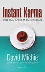 Bild: Instant Karma: Der Tag, an dem es geschah. Ein Lama Tashi Roman - Aquamarin Verlag