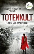 Cover: Totenkult - Finde die Wahrheit - dotbooks