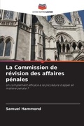 Cover: La Commission de revision des affaires penales - Editions Notre Savoir