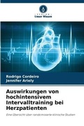 Cover: Auswirkungen von hochintensivem Intervalltraining bei Herzpatienten - Verlag Unser Wissen