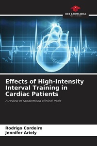 Enlarge image Cover: Effects of High-Intensity Interval Training in Cardiac Patients - Our Knowledge Publishing
