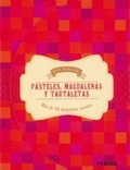 Bild: Pasteles, magdalenas y tartaletas - Tikal Ediciones