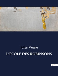 Abbildung von: L'Ecole Des Robinsons - Culturea