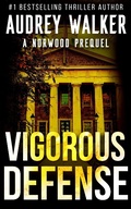 Cover: Vigorous Defense (Giselle Norwood Series, #0) - Audrey Walker