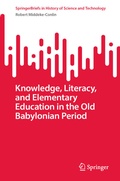 Cover: Knowledge, Literacy, and Elementary Education in the Old Babylonian Period - Springer