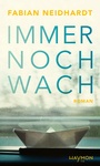 Cover: Immer noch wach - Haymon Verlag