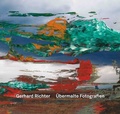 Cover: Gerhard Richter. &Uuml;bermalte Fotografien Schriften des Gerhard-Richter-Archiv. Band 21 - K&ouml;nig, Walther