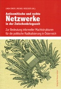 Cover: Antisemitische und rechte Netzwerke in der Zwischenkriegszeit - Renner-Institut
