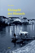 Cover: Kleingeld des Himmels - Edition Text und Media (ETuM)