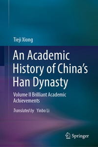 Abbildung von: An Academic History of China's Han Dynasty - Springer