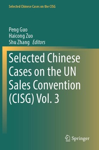 Abbildung von: Selected Chinese Cases on the UN Sales Convention (CISG) Vol. 3 - Springer
