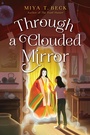 Cover: Through a Clouded Mirror - HarperCollins