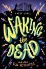 Cover: Waking the Dead and Other Fun Activities - HarperCollins