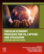 Cover: Circular Economy Processes for CO2 Capture and Utilization - Woodhead Publishing